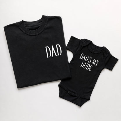 Dad & Dad’s My Dude Matching Set | Dad and Baby Outfit