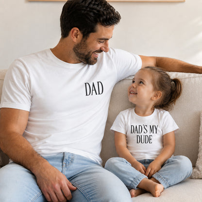 Dad & Dad’s My Dude Matching Set | Dad and Baby Outfit