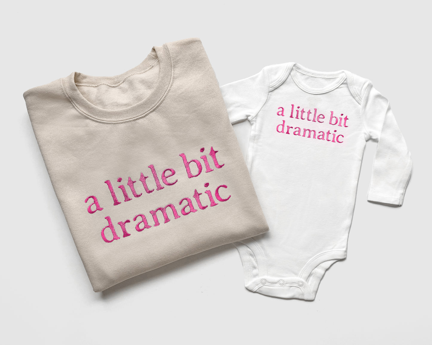 Embroidered "A Little Bit Dramatic" Mother Daughter Matching Outfits Mommy and Me Set Newborn Gift Funny Mom Shirt