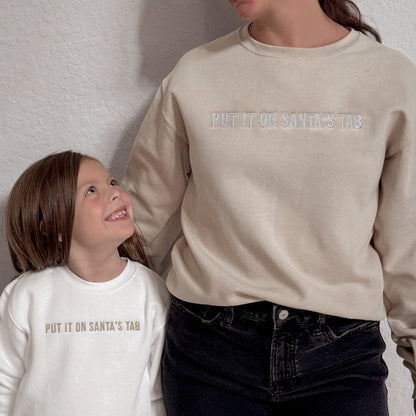 Put It On Santa's Tab Embroidered Christmas Sweatshirts